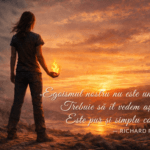 „Egotismul nostru nu este un lucru rău. Trebuie să îl vedem așa cum este. Este pur și simplu combustibil.” — Richard Rudd, 64 Ways